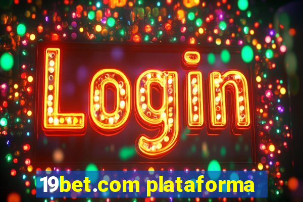 19bet.com plataforma